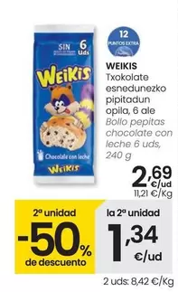 Oferta de Weikis - Bollo Pepitas Chocolate Con Leche por 2,69€ en Eroski