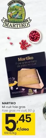 Oferta de Martiko - Foie Gras Mi Cuit por 5,45€ en Eroski