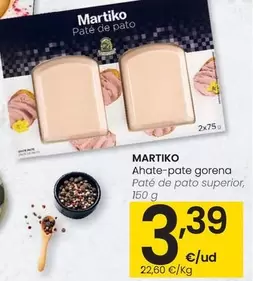 Oferta de Martiko - Pate De Pato Superior por 3,39€ en Eroski