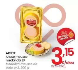 Oferta de Aoste - Medallon Mousse De Pato por 3,15€ en Eroski