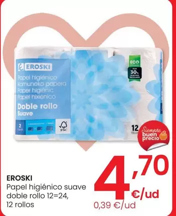 Oferta de Eroski - Papel Higiénico Suave Doble Rollo 12=24, 12 Rollos por 4,7€ en Eroski