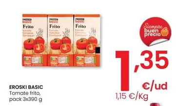 Oferta de Eroski Basic - Tomate Frito por 1,35€ en Eroski