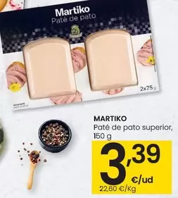 Oferta de Martiko - Pate De Pato Superior por 3,39€ en Eroski