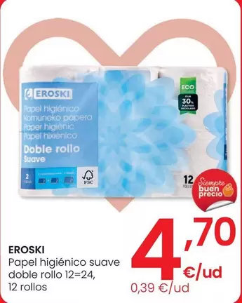 Oferta de Eroski - Papel Higiénico Suave Doble Rollo  por 4,7€ en Eroski