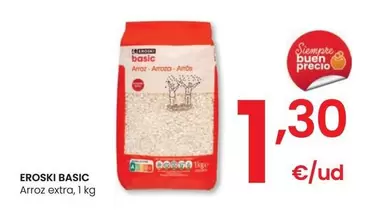 Oferta de Eroski Basic - Arroz Extra por 1,3€ en Eroski