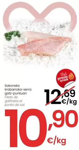 Oferta de Filete De Galinieta Al Punto De Sal por 10,9€ en Eroski