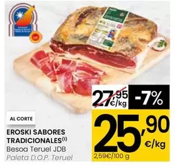 Oferta de Eroski Sabores Tradicionales - Paleta D.o.p. Teruel por 25,9€ en Eroski