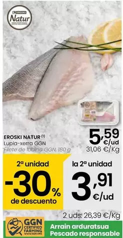 Oferta de Eroski Natur - Filete De Libina GGN por 5,59€ en Eroski