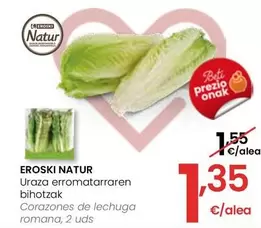 Oferta de Eroski Natur - Corazones De Lechuga Romana por 1,35€ en Eroski