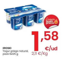 Oferta de Eroski - Yogur Griego Natural por 1,58€ en Eroski