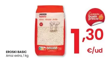 Oferta de Eroski Basic - Arroz Extra por 1,3€ en Eroski