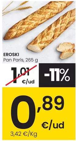 Oferta de Eroski - Pan Paris por 0,89€ en Eroski