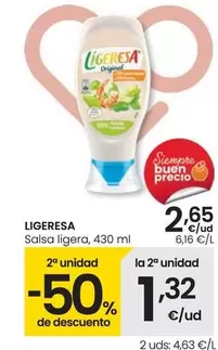 Oferta de Ligeresa - Salsa Ligera por 2,65€ en Eroski