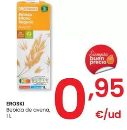 Oferta de Eroski - Bebida De Avena por 0,95€ en Eroski