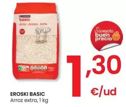 Oferta de Eroski Basic - Arroz Extra por 1,3€ en Eroski