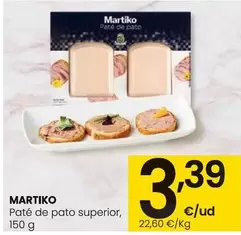 Oferta de Martiko - Paté De Pato Superior por 3,39€ en Eroski