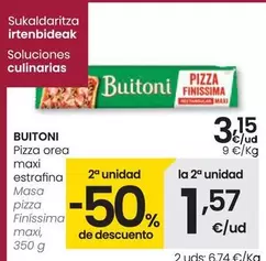 Oferta de Buitoni - Masa Pizza Finíssima Maxi por 3,15€ en Eroski