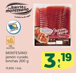 Oferta de Montesano - Jamon Curado, Lonchas por 3,19€ en HiperDino