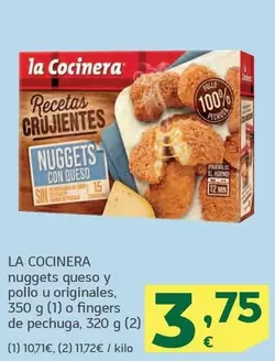 Oferta de La Cocinera - Nuggets Queso Y Pollo U Originales por 3,75€ en HiperDino