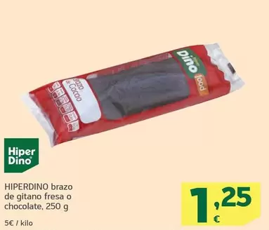 Oferta de Hiperdino - Brazo De Gitano Fresa O Chocolate por 1,25€ en HiperDino