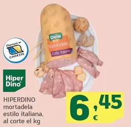 Oferta de Hiperdino - Mortadela Estilo Italiana por 6,45€ en HiperDino