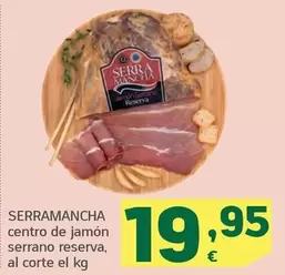 Oferta de Serra Mancha - Centro De Jamon Serrano Reserva por 19,95€ en HiperDino