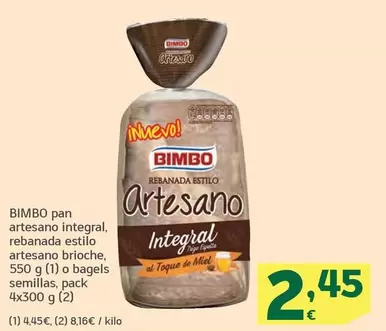 Oferta de Bimbo - Pan Artesano Integral por 2,45€ en HiperDino