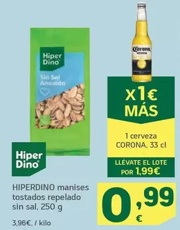 Oferta de Hiperdino - Manises Tostados Repelado Sin Sal por 0,99€ en HiperDino