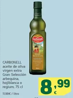 Oferta de Carbonell - Aceite De Oliva Virgen Extra Gran Seleccion Arbequina, Hojiblanca O Recium por 8,99€ en HiperDino