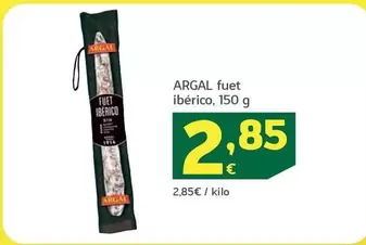 Oferta de Argal - Fuet Iberico por 2,85€ en HiperDino