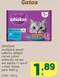 Oferta de Whiskas - Multipack Pouch Sabores, Delight Carnes Junior, Seleccion Carnes, Ave Adulto +1, Ave+7 O Chefc Choice por 1,89€ en HiperDino