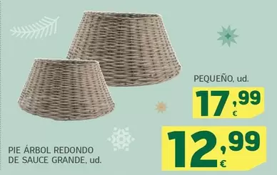 Oferta de Pie Arbol Redondo De Sauce Grande por 17,99€ en HiperDino