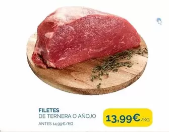 Oferta de Filetes De Ternera O Anojo por 13,99€ en Supermercados La Despensa