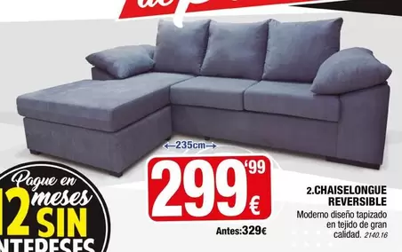 Oferta de Chaiselongue Reversible por 299,99€ en Rapimueble