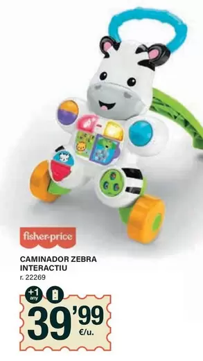 Oferta de Fisher-Price - Caminador Zebra Interactiu por 39,99€ en BonpreuEsclat