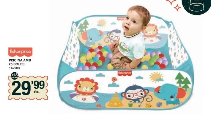 Oferta de Fisher-Price - Piscina Amb 25 Boles por 29,99€ en BonpreuEsclat