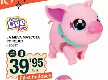 Oferta de Little Live Pets - La Meva Mascota por 39,95€ en BonpreuEsclat