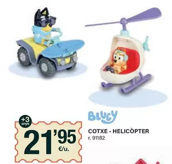 Oferta de Cotxe-helicopter por 21,95€ en BonpreuEsclat