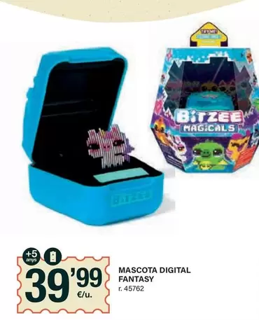 Oferta de Fantasy - Mascota Digital Fantasy por 39,99€ en BonpreuEsclat