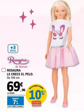 Oferta de Rosaura - Le Crece El Pelo por 69,96€ en E.Leclerc