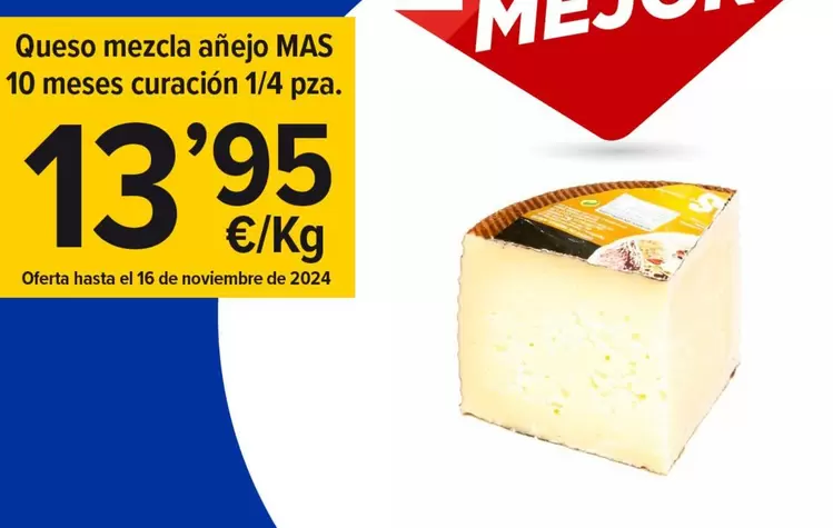 Oferta de Mas - Queso Mezcla Añejo por 13,95€ en Cash Fresh