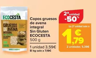 Oferta de Ecocesta - Copos Gruesos De Avena Integral  Sin Gluten   por 3,59€ en Carrefour