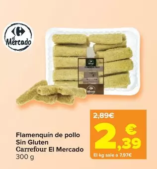 Oferta de Carrefour - El Mercado Flamenquín De Pollo Sin Gluten por 2,39€ en Carrefour