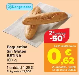 Oferta de Betina - Baguettina  Sin Gluten   por 1,25€ en Carrefour