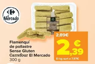 Oferta de Carrefour - El Mercado Flamenquín De Pollo Sin Gluten por 2,39€ en Carrefour