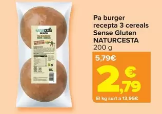 Oferta de Naturcesta - Pan Burger Receta 3 Cereales Sin Gluten   por 2,79€ en Carrefour