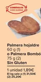 Oferta de Palmera Hojaldre O Palmera Bombon Sin Gluten por 1,89€ en Carrefour