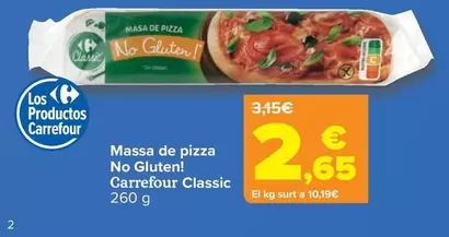 Oferta de Carrefour Classic - Masa De Pizza No Gluten! por 2,65€ en Carrefour