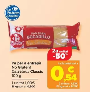 Oferta de Carrefour Classic - Pan Para Bocadillo No Gluten!  por 1,09€ en Carrefour