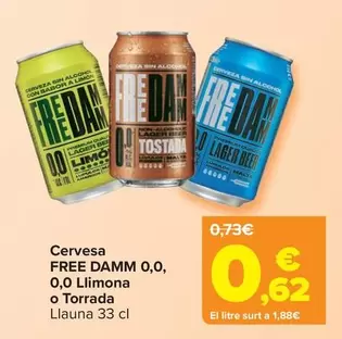 Oferta de Free Damm - Cerveza 0,0 0,0 Limón O Tostada por 0,62€ en Carrefour